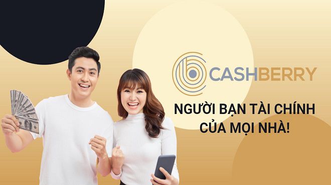 Dễ dàng đăng ký khoản vay tại CashBerry