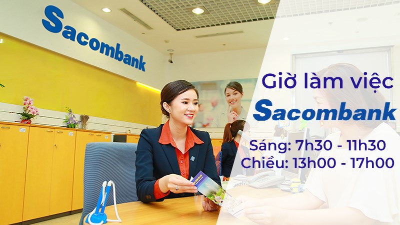 Giờ làm việc của ngân hàng Sacombank