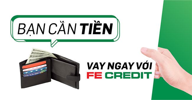 Vay tiền FE Credit