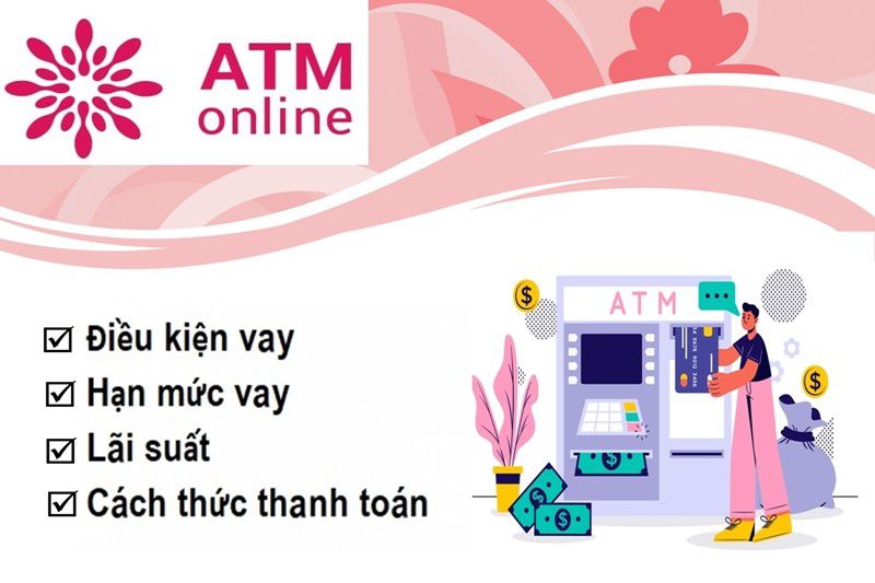 ATM online là ứng dụng cho vay uy tín 