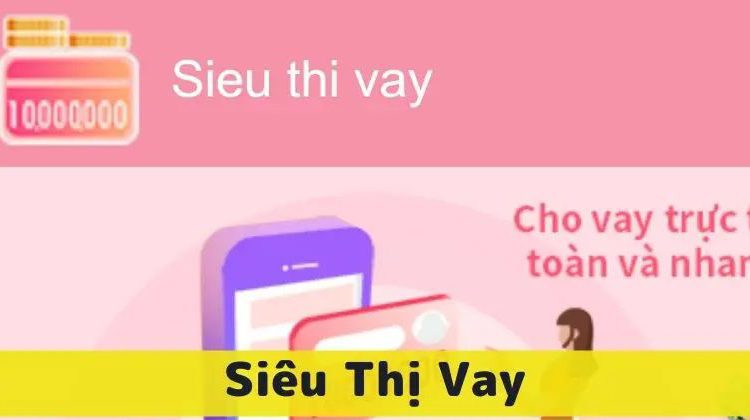 Siêu thị vay là gì?