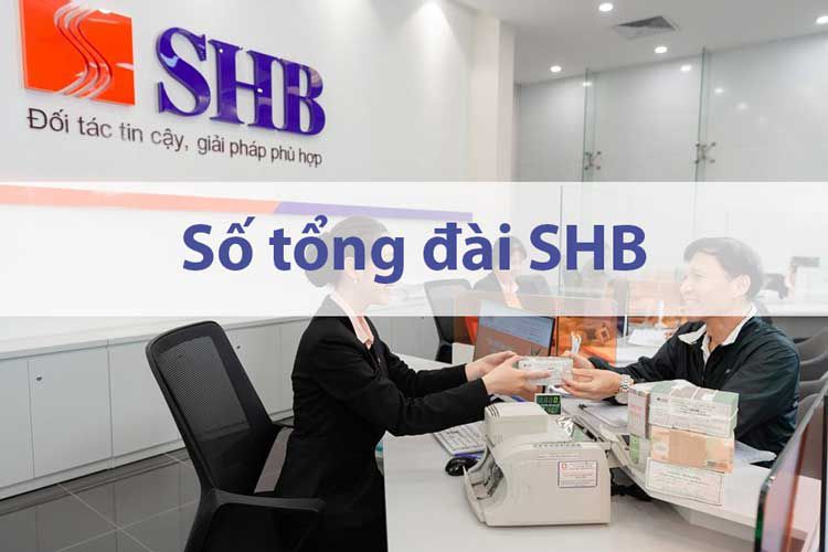 Tổng đài ngân hàng SHB