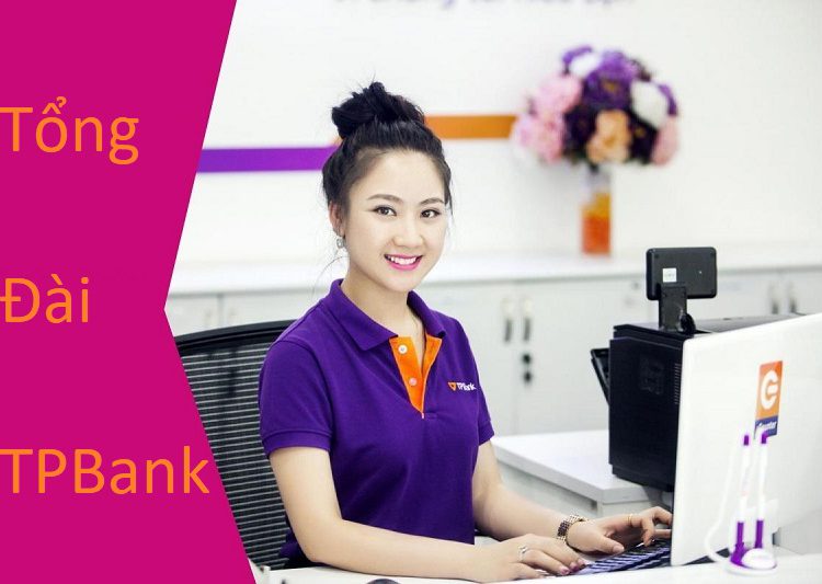 Tổng đài ngân hàng TPBank